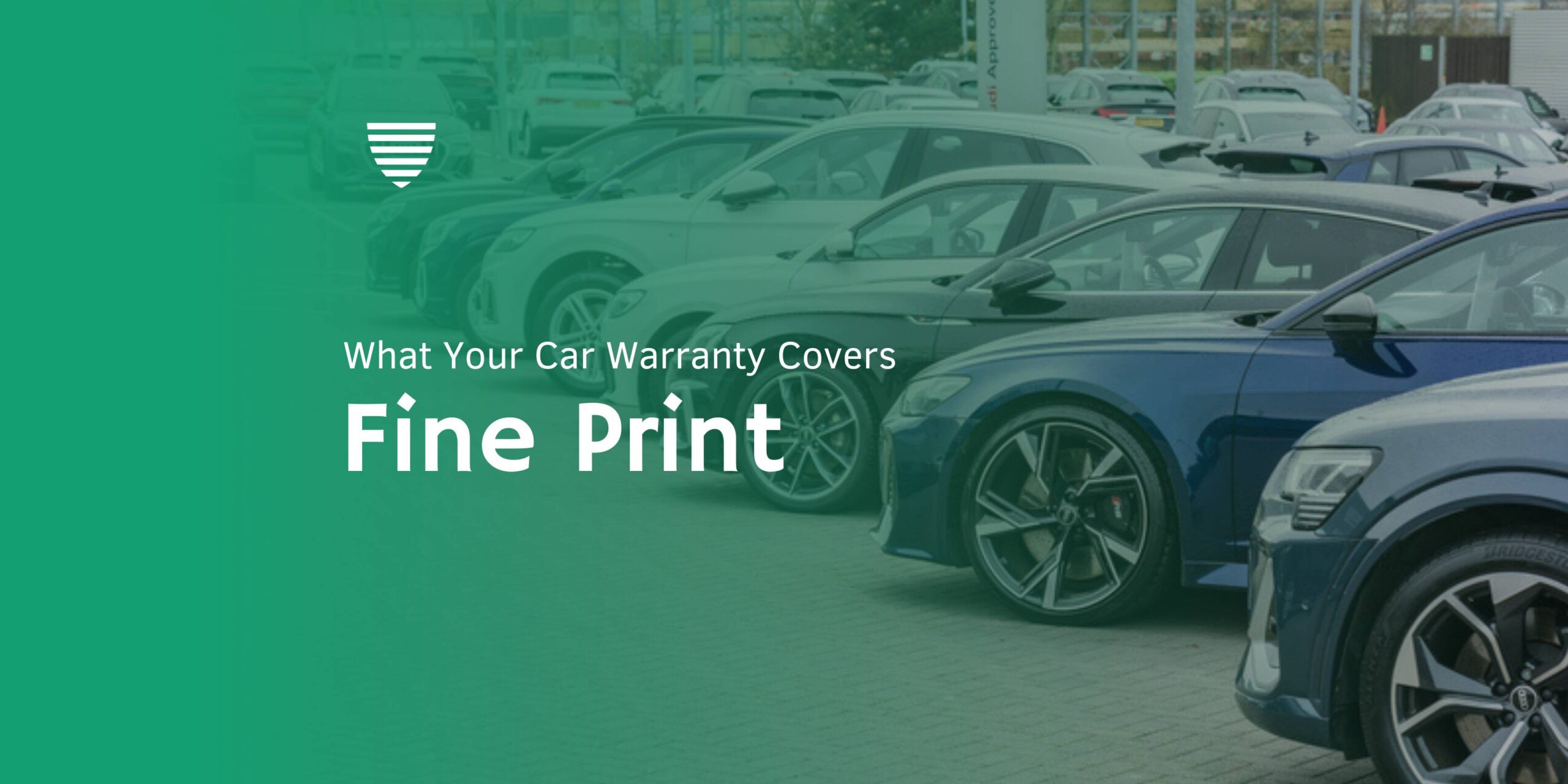 Fine Print: What Your Car Warranty Covers