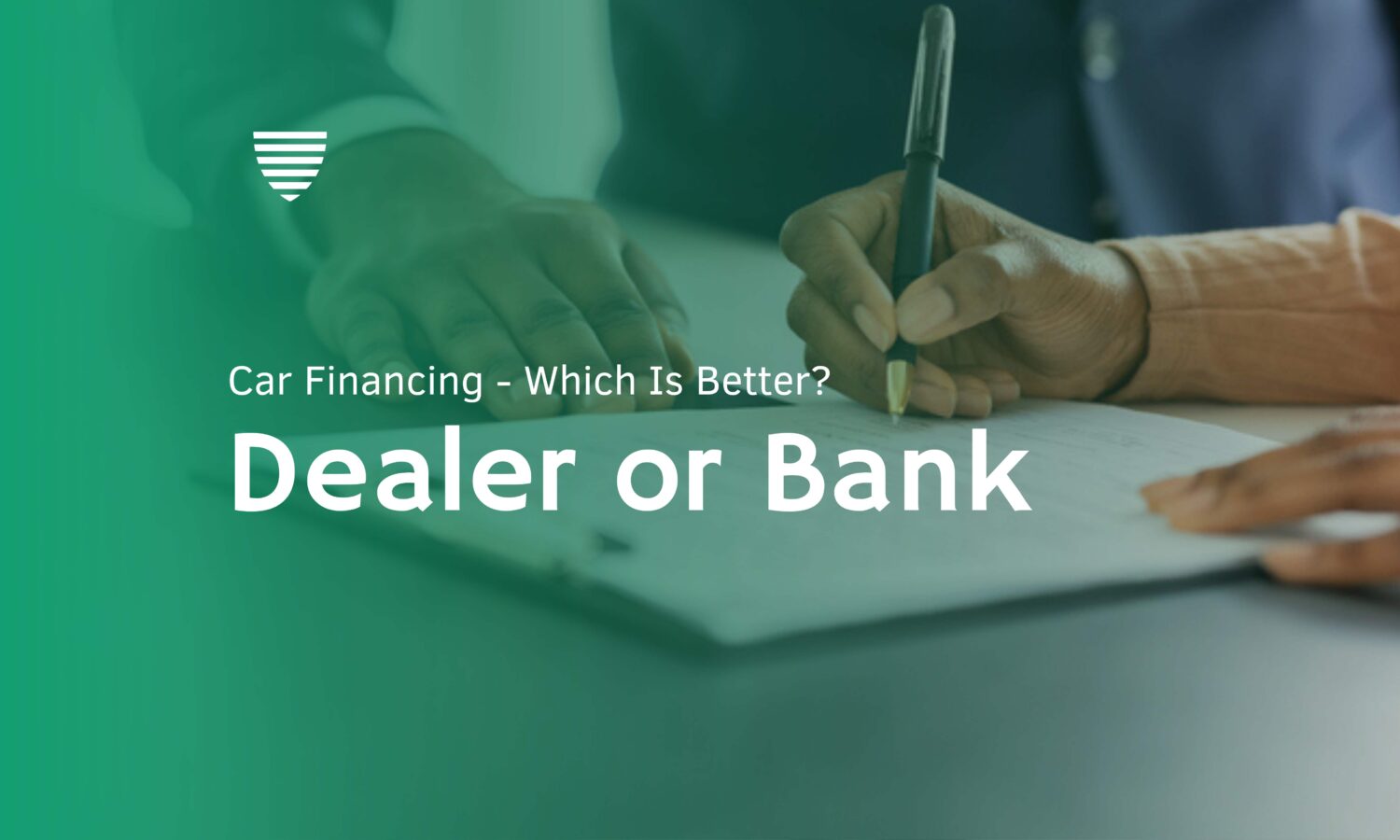 Dealer or Bank car financing, which is better